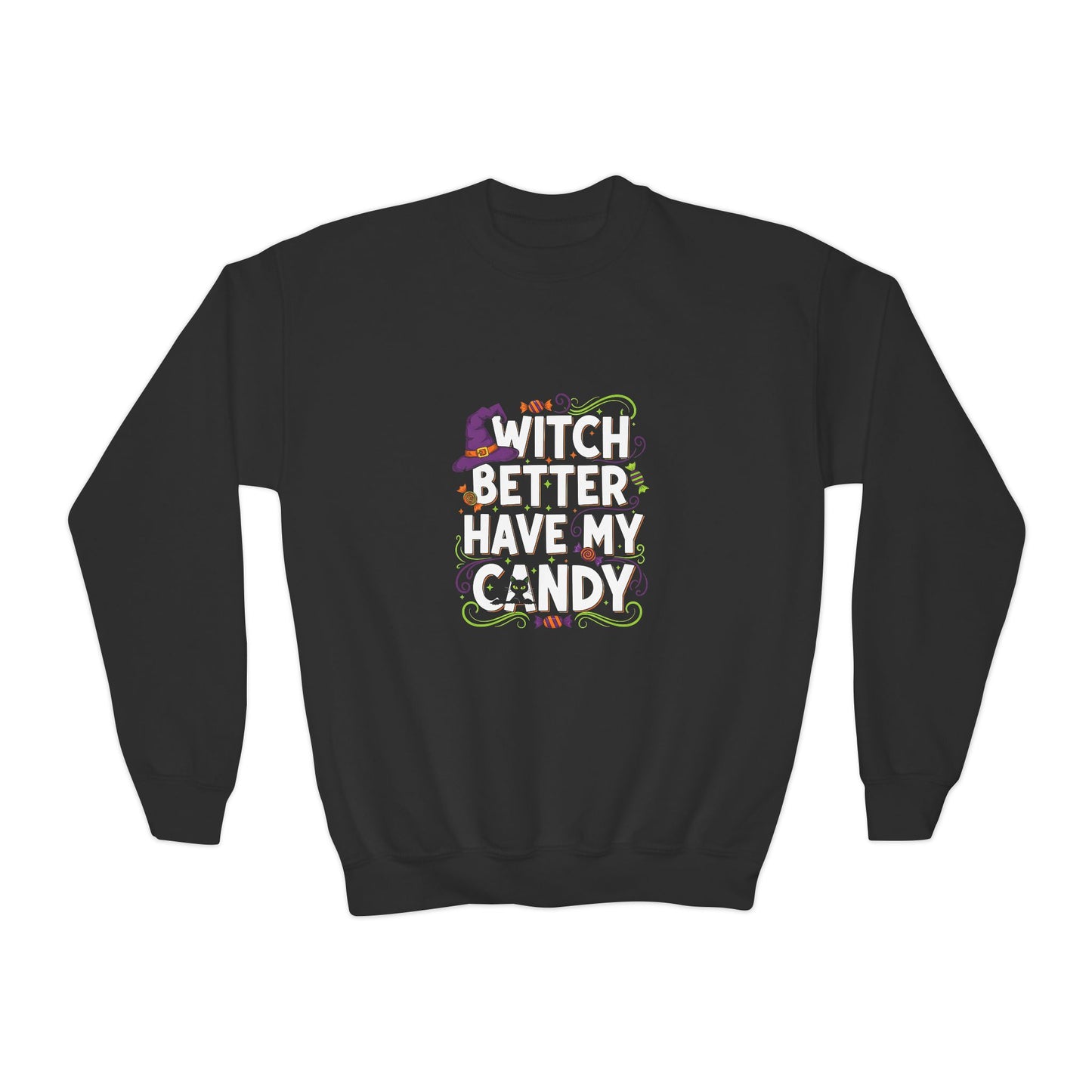 Kids Halloween Candy Sweatshirt - Witch Better Have My Candy Fall Hoodie for Girls & Boys